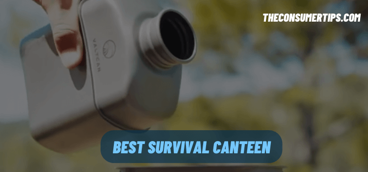 Best Survival Canteen
